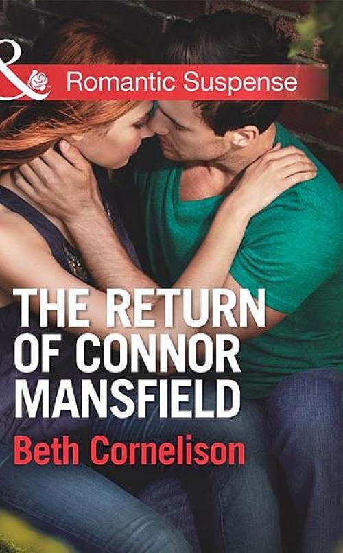 THE RETURN OF CONNOR MANSFIELD - Beth Cornelison