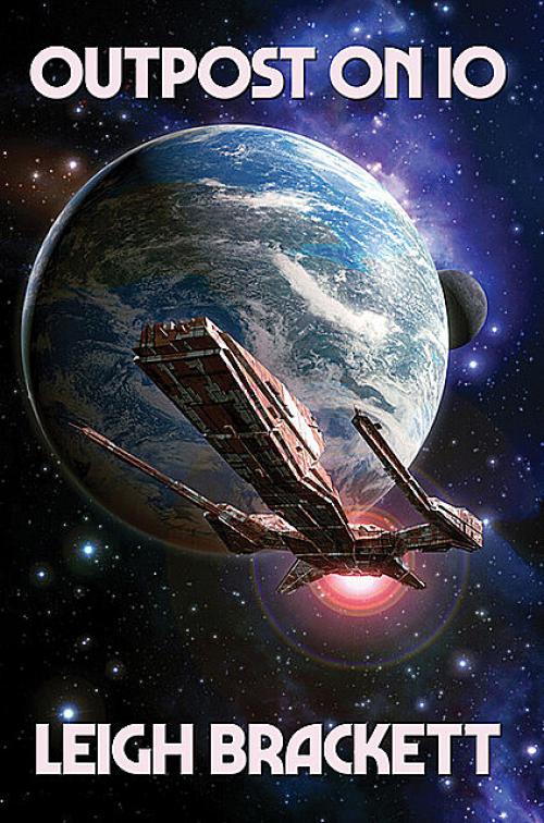 Solar System] Outpost On Io - Leigh Brackett