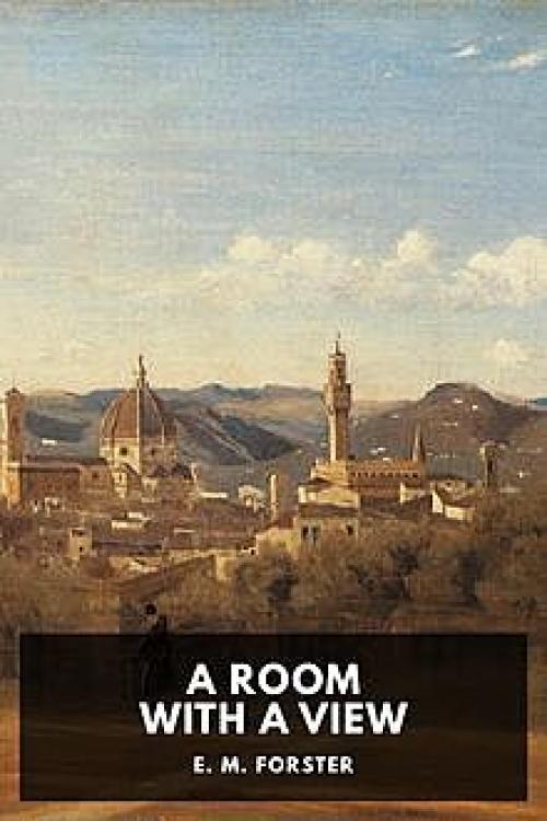 A Room with a View - E. M. Forster