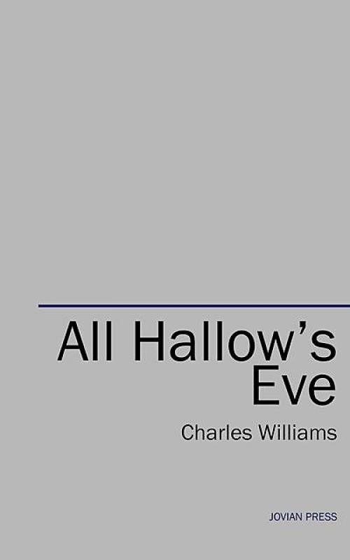 All Hallows' Eve - Charles Williams