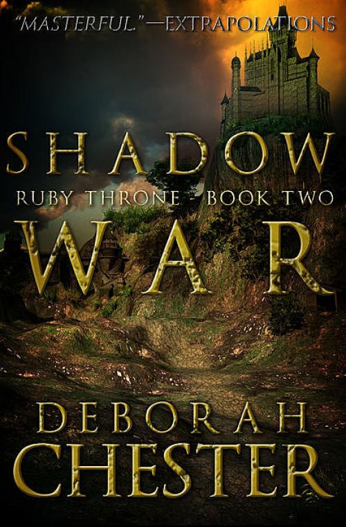 Shadow War - Deborah Chester