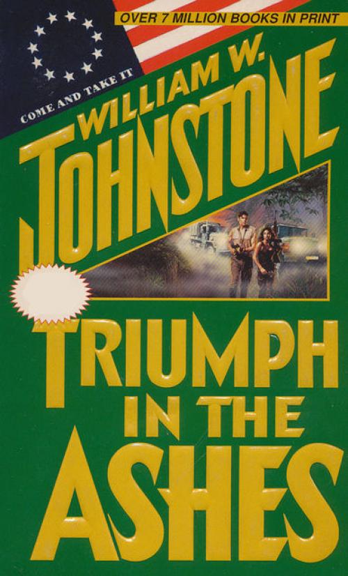 Triumph in the Ashes - William Johnstone