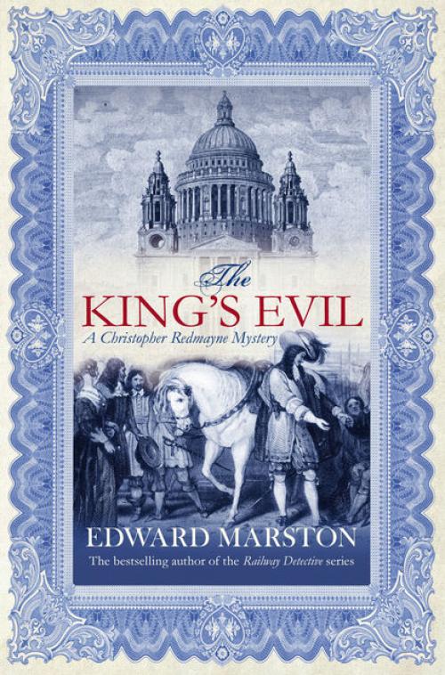 The King's Evil - Edward Marston