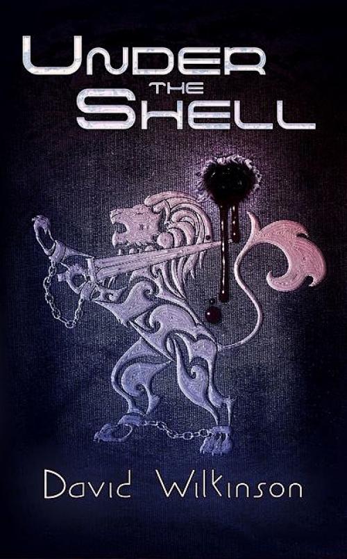 Under The Shell - David Wilkinson