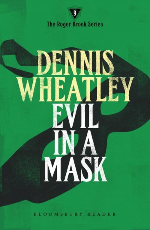 Evil in a Mask - Dennis Wheatley