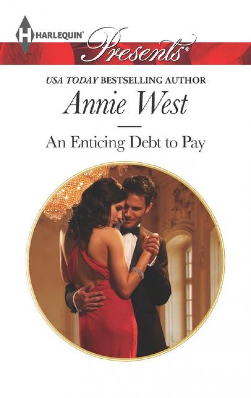 An Enticing Debt to Pay - Annie West