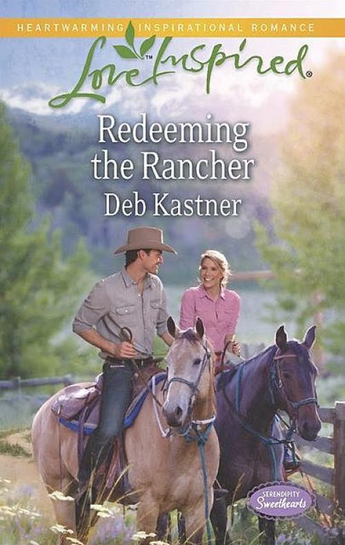 Redeeming the Rancher - Deb Kastner