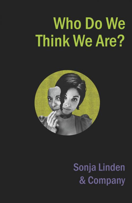 Who Do We Think We Are - Sonja Linden