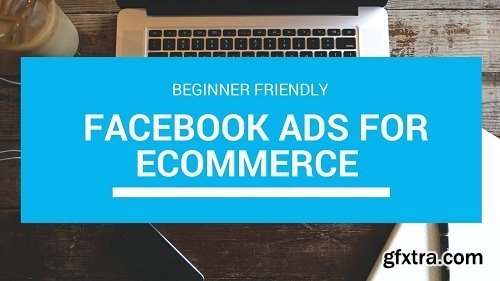 Facebook Ads For Shopify - Step-By-Step Setup For Beginners