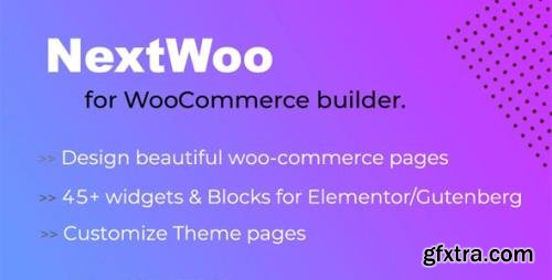 NextWoo Pro v3.0.0 - WooCommerce Addons for Elementor & Gutenberg Page Builder - NULLED