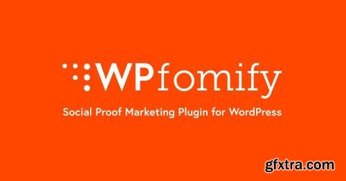 WPfomify v2.2.3 - Social Proof Plugin for WordPress + Add-Ons