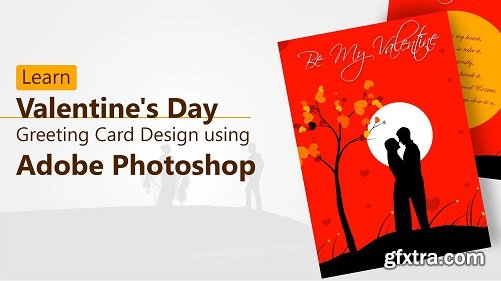 Learn Valentine\'s Day Greeting Card Design using Adobe Photoshop