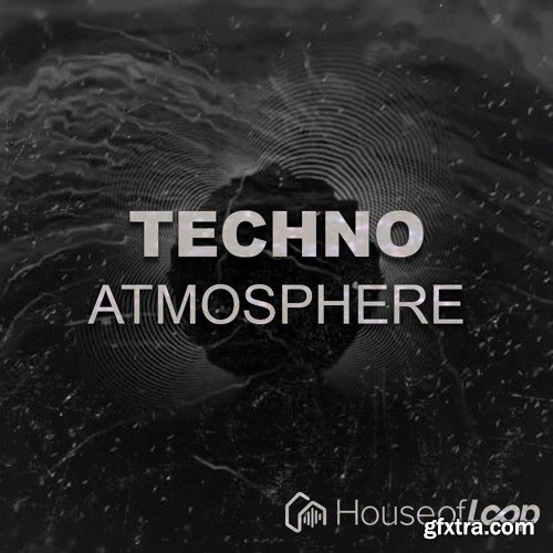 House Of Loop Techno Atmosphere