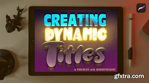 Creating Dynamic Titles in Procreate with Drugfreedave