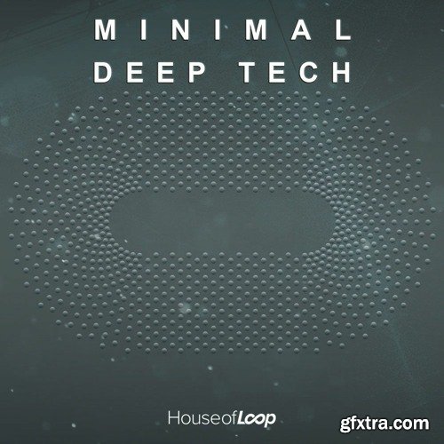 House Of Loop Minimal Deep Tech