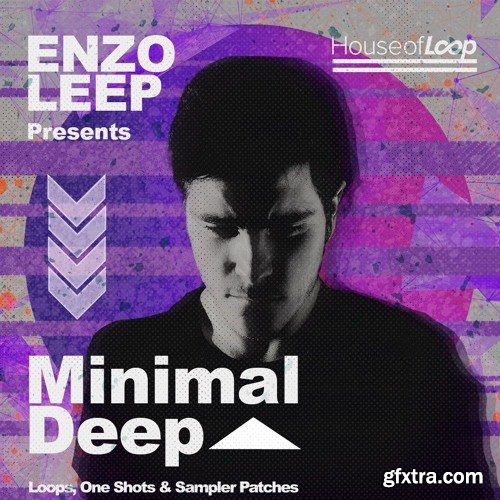 House Of Loop Enzo Leep Presents Minimal Deep