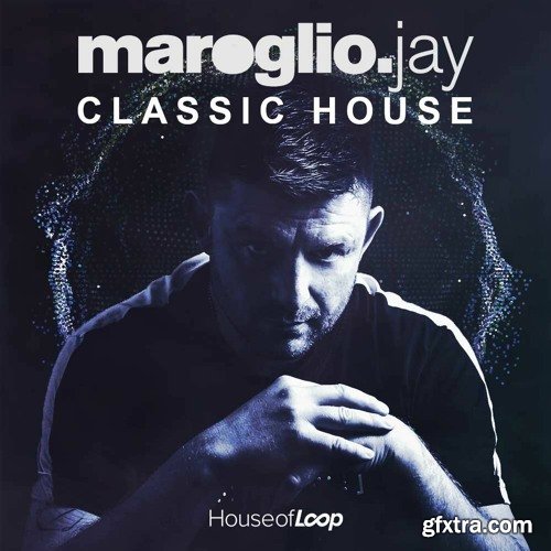 House Of Loop Maroglio Jay Classic House