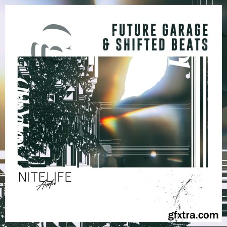 NITELIFE Audio Future Garage and Shifted Beats