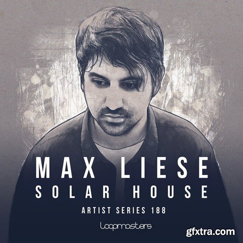 Loopmasters Max Liese Solar House