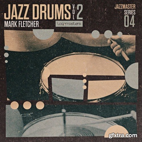 Loopmasters Jazz Drums Volume 2 Mark Fletcher