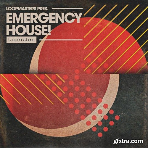 Loopmasters Emergency House