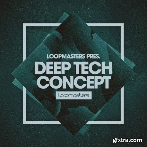 Loopmasters Deep Tech Concept