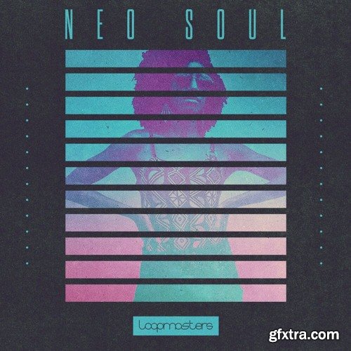 Loopmasters Neo Soul