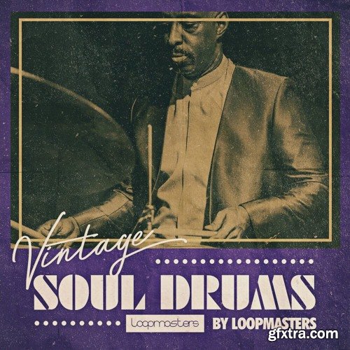 Loopmasters Vintage Soul Drums