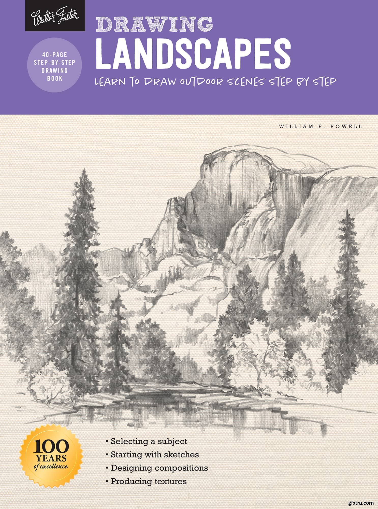 Drawing Landscapes with William F. Powell Learn to draw outdoor