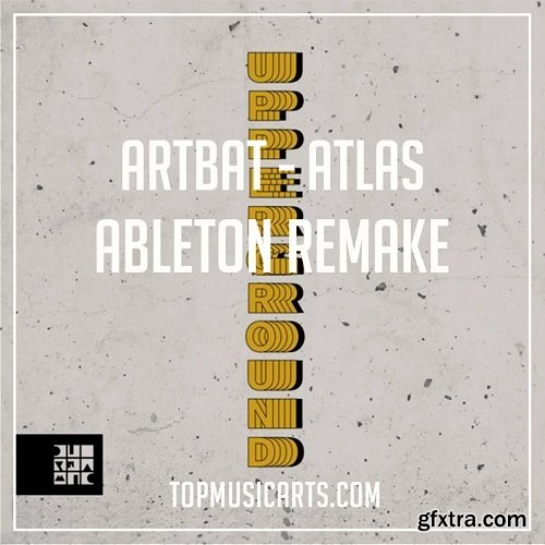 Top Music Arts ARTBAT Atlas Ableton Remake (TECHNO TEMPLATE)