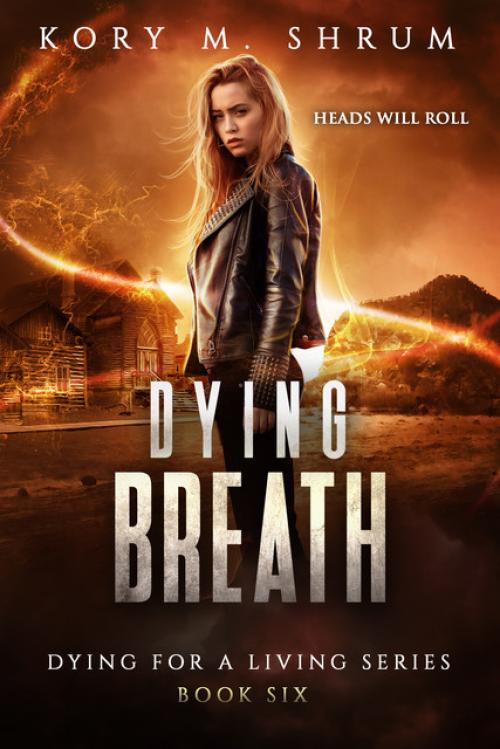 Dying Breath -- - Kory M. Shrum