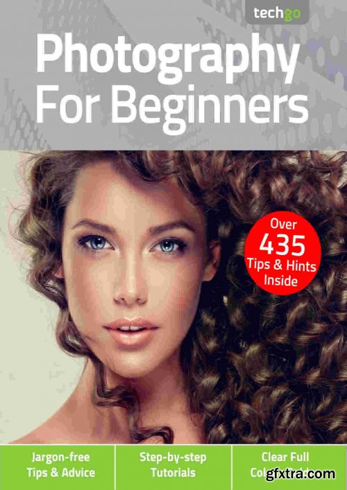 Photography for Beginners - 5th Edition 2021