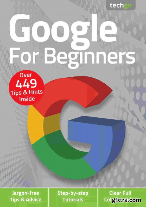 Google For Beginners - 5th Edition 2021