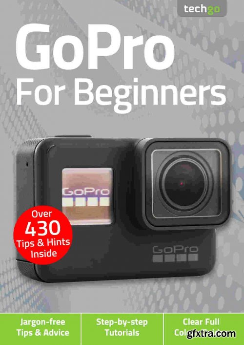 GoPro For Beginners - 5th Edition, 2021