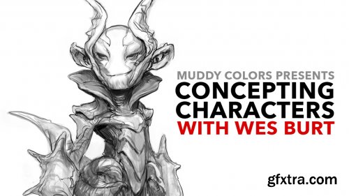 Muddy colors - Concepting Characters with Wesley Burt