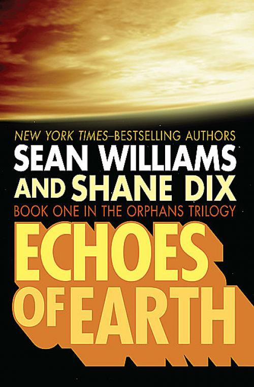 Echoes of Earth -- Sean Williams - Shane Dix