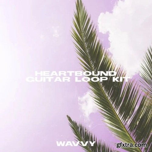 Wavvy Heartbound (Guitar Loop Kit)