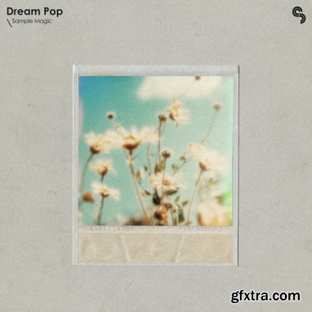 Sample Magic Dream Pop