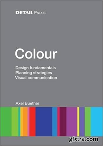 Colour: Design Principles, Planning Strategies, Visual Communication