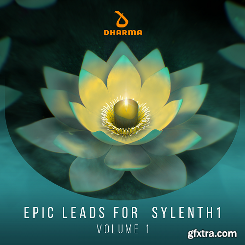 Dharma Worldwide Epic Leads for Sylenth1 Volume 1