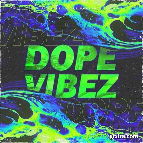 Godlike Loops Dope Vibez