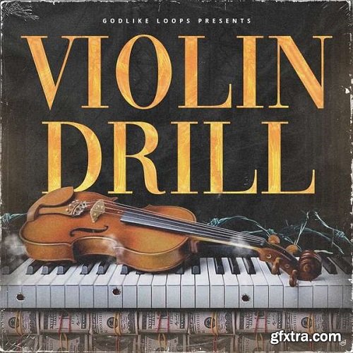 Godlike Loops Violin Drill