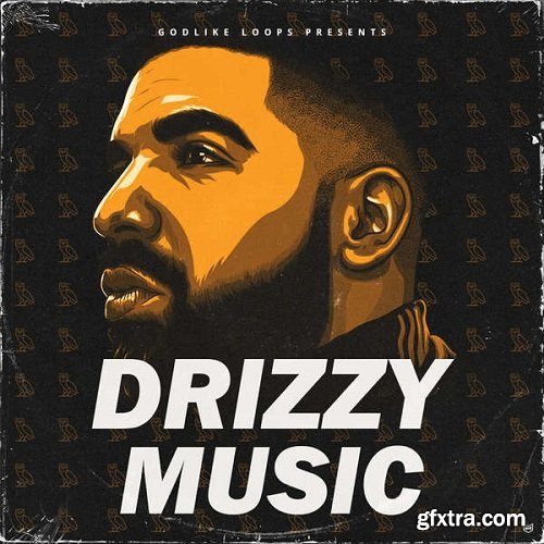 Godlike Loops Drizzy Music