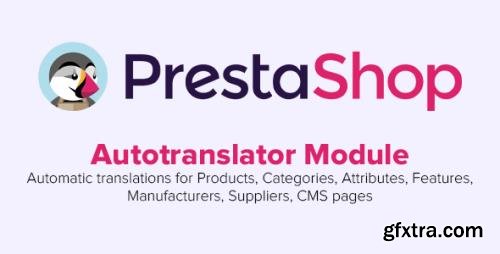 Autotranslator v3.0.2 - PrestaShop Module