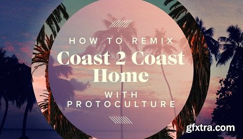 Sonic Academy Remix Coast 2 Coast Home with Protoculture