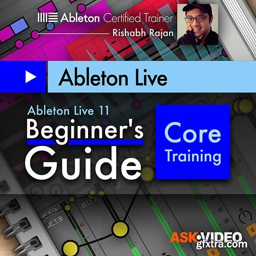 Ask Video Ableton Live 11 101 Ableton Live 11 Beginner's Guide