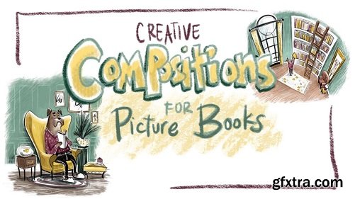 Creative Compositions for Picture Books