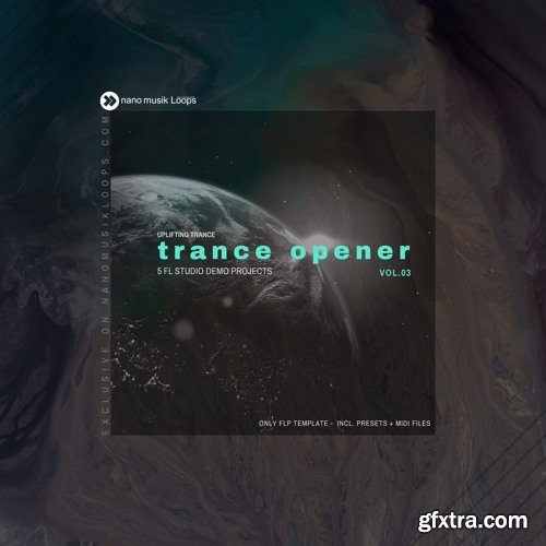 Nano Musik Loops Trance Opener Vol 3