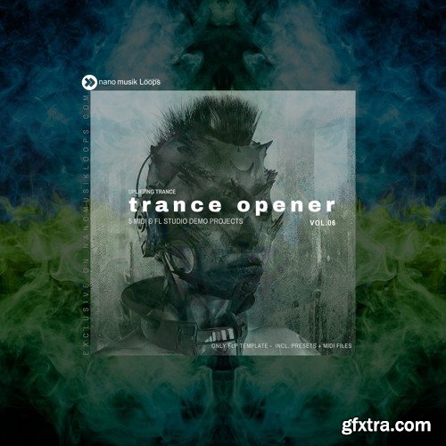 Nano Musik Loops Trance Opener Vol 6