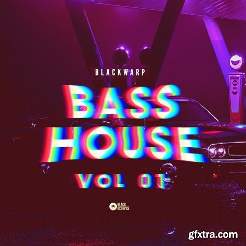 Black Octopus Sound Blackwarp Bass House Volume 1